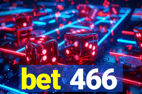 bet 466